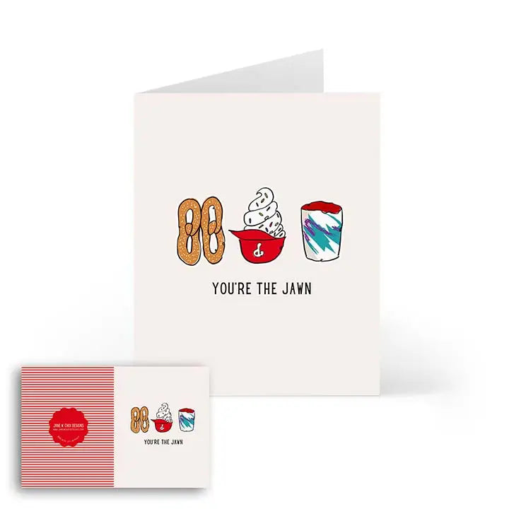 You're the Jawn Card