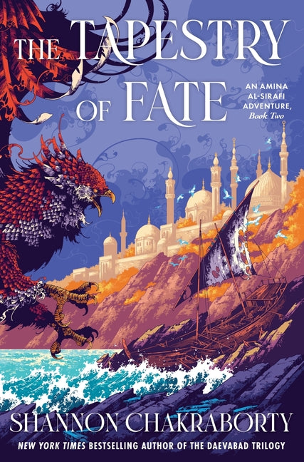 The Tapestry of Fate: An Amina Al-Sirafi Adventure, Book Two (Amina Al-Sirafi Adventure #2)