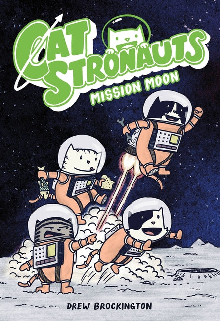 Catstronauts: Mission Moon #1