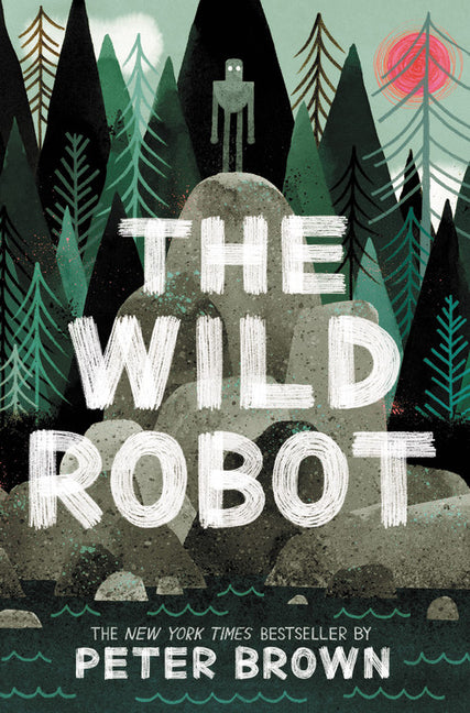 The Wild Robot: Volume 1 (Wild Robot #1)