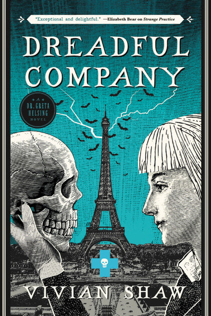 Dreadful Company (Dr. Greta Helsing Novel #2)