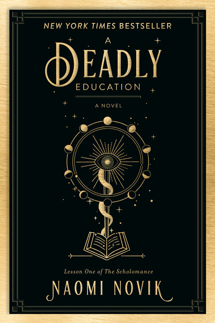 A Deadly Education (The Scholomance)