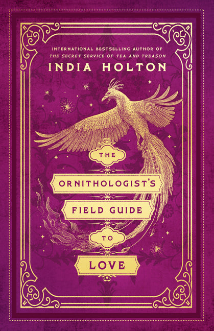 The Ornithologist's Field Guide to Love (Love's Academic)