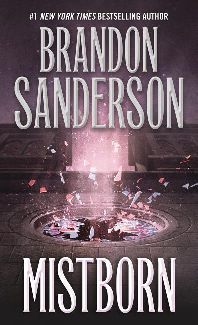 Mistborn: The Final Empire (Mistborn Saga #1)