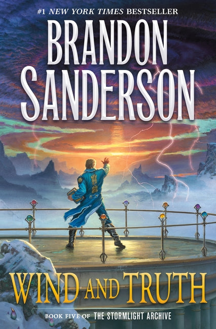 Wind and Truth: Book Five of the Stormlight Archive (Stormlight Archive #5)