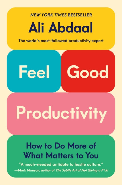 Feel Good Productivity