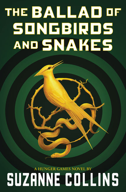 A Ballad of Songbirds and Snakes