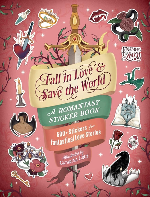 Fall in Love & Save the World: A Romantasy Sticker Book