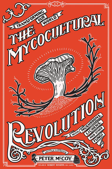 The Mycocultural Revolution