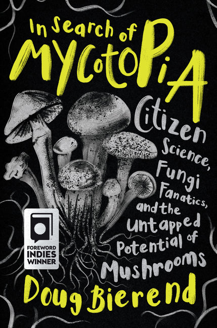 In Search of Mycotopia