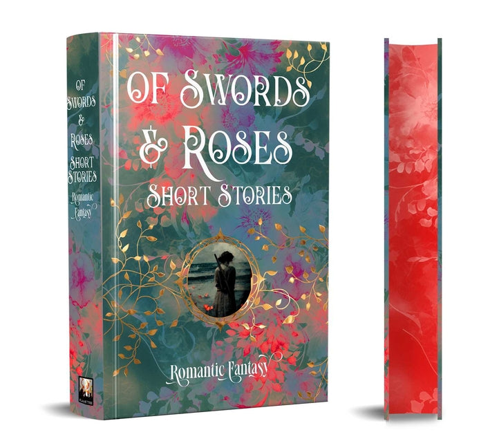Of Swords & Roses