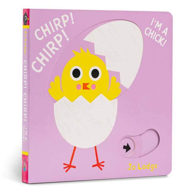 Chirp! Chirp! I'm a Chick!: A Pull Tab Book