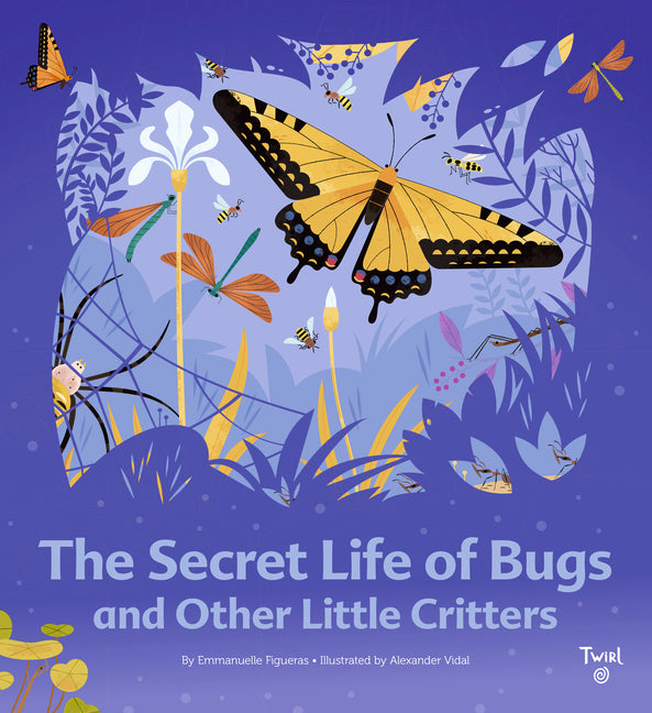 The Secret Life of Bug