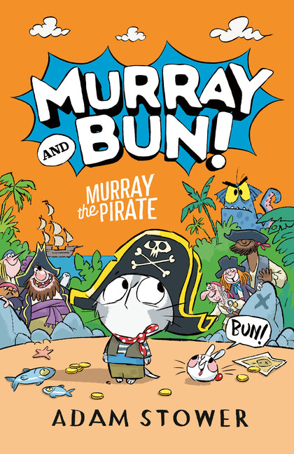 Murray the Pirate (Murray and Bun! #3)