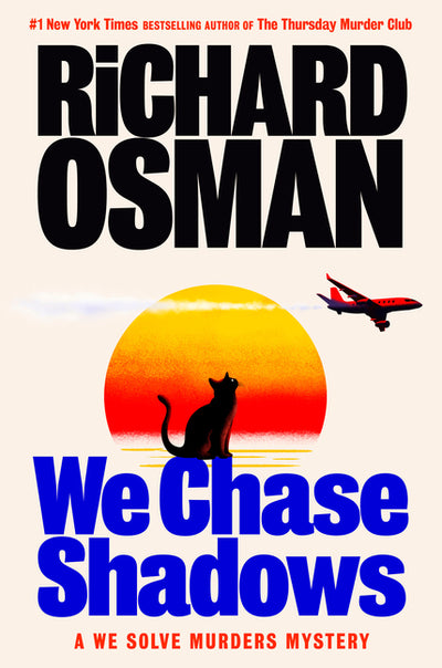 We Chase Shadows: A We Solve Murders Mystery - PREORDER