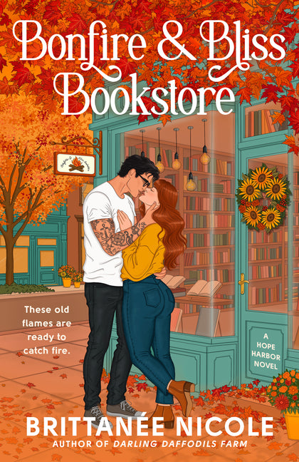 Bonfire and Bliss Bookstore (a Hope Harbor Novel): A Cozy Fall Romance