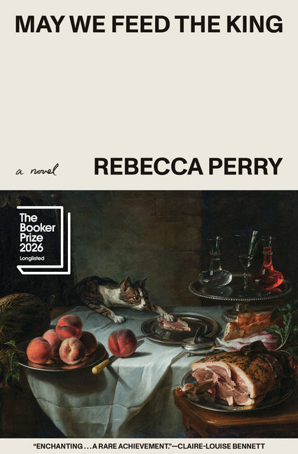 May We Feed the King - PREORDER