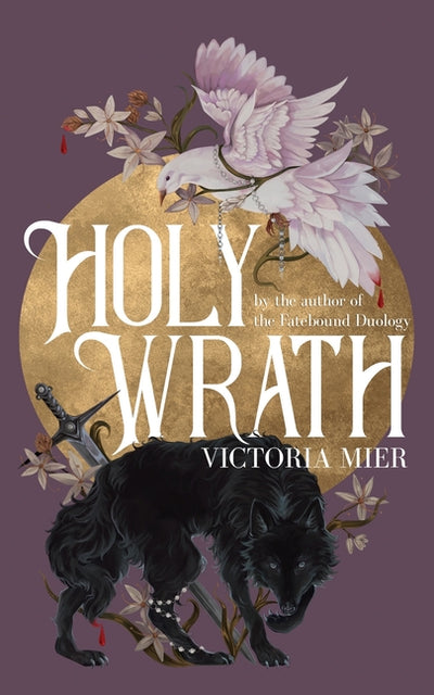 Holy Wrath - SIGNED