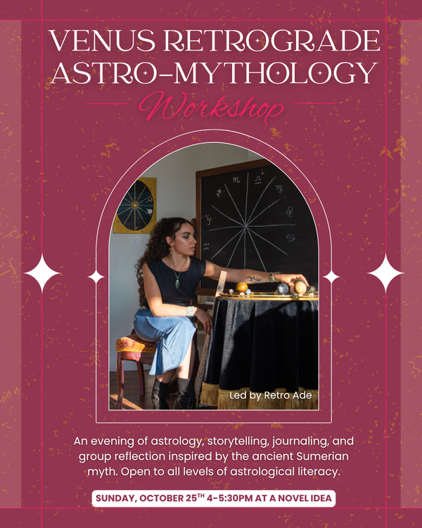 Astro-Mythology Workshop: Venus Retrograde & Inanna in the Underworld October 25th 4pm