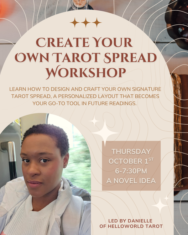 Create Your Own Tarot Spread Workshop October 1st 6pm