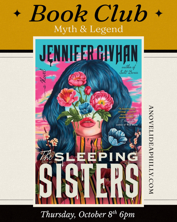 Myth & Legend Book Club: The Sleeping Sisters October 8th 6pm