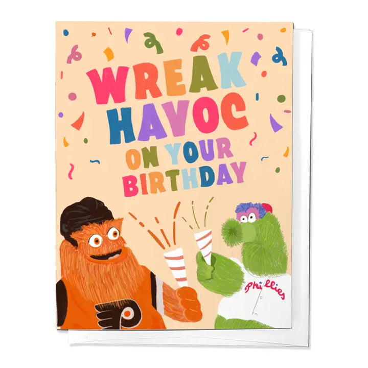 Wreak Havoc On Your Birthday, Philly Sports Greeting Card