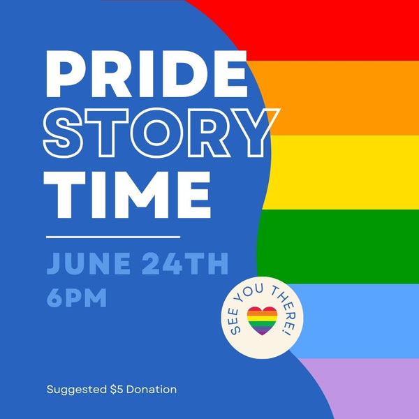 Pride Children's Story Time June 24th 6pm